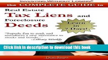Download  Complete Guide to Real Estate Tax Liens and Foreclosure Deeds: Learn in 7 Days-Investing
