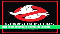 Ebook Ghostbusters: The Ultimate Visual History Full Online