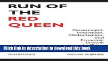 Ebook Run of the Red Queen: Government, Innovation, Globalization, and Economic Growth in China