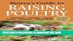 Ebook Storey s Guide to Raising Poultry, 4th Edition: Chickens, Turkeys, Ducks, Geese, Guineas,