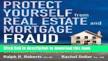 Ebook Protect Yourself from Real Estate and Mortgage Fraud: Preserving the American Dream of