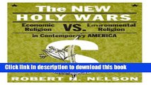 [Read PDF] The New Holy Wars: Economic Religion Versus Environmental Religion in Contemporary