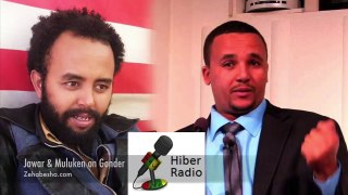 Jawar Mohammed and Muluken Tesfaw on Gonder Hiber Radio