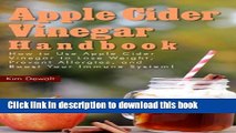 [Read  e-Book PDF] Apple Cider Vinegar Handbook: How to Use Apple Cider Vinegar to Lose Weight,