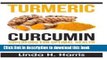 [Read  e-Book PDF] Turmeric Curcumin : Superfood for Optimal Health: 18 Quick and Tasty Turmeric