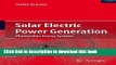 [Read PDF] Solar Electric Power Generation - Photovoltaic Energy Systems: Modeling of Optical and