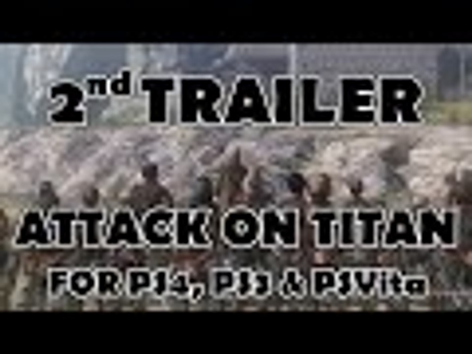 ¡AMAZING ATTACK ON TITAN 2nd TRAILER! For PS4, PS3 and PSVita - THE HYPE IS REAL