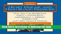 Read Heart Disease and High Blood Pressure (Getting Well Naturally) Ebook Free
