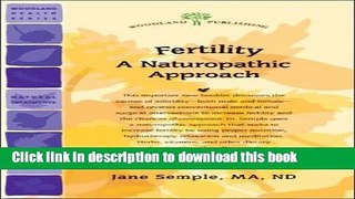 Read Fertility: A Naturopathic Approach (Woodland Health) Ebook Free