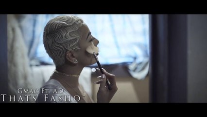 G-Mac feat AD "Thats Fasho"