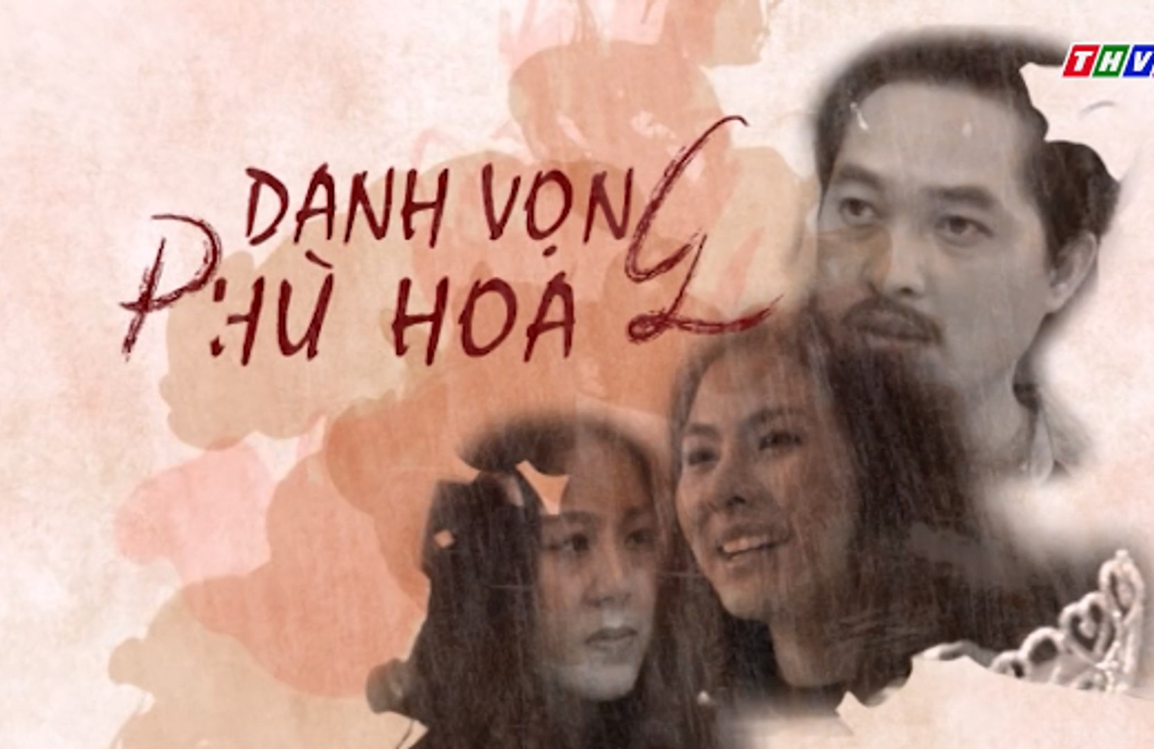 Danh vọng phù hoa Tập 18 - Phim Việt Nam