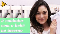 CINCO CUIDADOS COM A PELE DO BEBÊ NO INVERNO