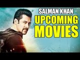 Salman Khan's Upcoming Bollywood Movies 2016 - 2018 | Tubelight,Partner 2,Kick 2,Dabangg 3