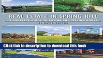 Books Real Estate In Spring Hill: The Complete Guide To Buying And Selling Homes Free Online