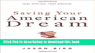 Books Saving Your American Dream: How to Secure a Safe Mortgage, Protect Your Home, and Improve