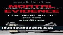 Ebook Mortal Evidence: The Forensics Behind Nine Shocking Cases Full Online