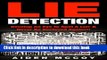 Ebook Lie Detection: Develop An Eye To Spot A Liar   Never Be Deceived Again!!! (Lie Spotting,
