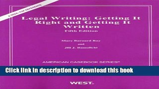 Books Legal Writing: Getting It Right and Getting It Written Free Online