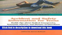 [PDF] Accident and Safety Information for Teens: Health Tips About Health Hazards, Traumatic