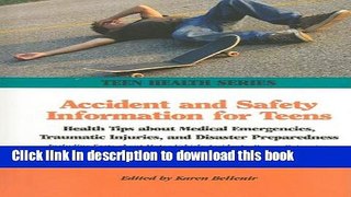 [PDF] Accident and Safety Information for Teens: Health Tips About Health Hazards, Traumatic