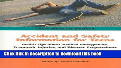 [PDF] Accident and Safety Information for Teens: Health Tips About Health Hazards, Traumatic