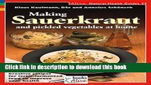 Ebook Making Sauerkraut and Pickled Vegetables at Home: Creative Recipes for Lactic Fermented Food