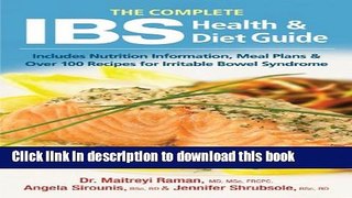 Ebook The Complete IBS Health and Diet Guide: Includes Nutrition Information, Meal Plans and Over