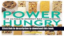 Books Power Hungry: The Ultimate Energy Bar Cookbook Free Online