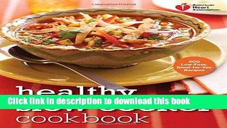 Ebook American Heart Association Healthy Slow Cooker Cookbook: 200 Low-Fuss, Good-for-You Recipes