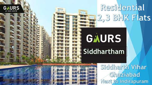 Gaur Siddhartham Siddharth Vihar Ghaziabad Luxury Apartments Next to Indirapuram 8750 555 000