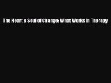 DOWNLOAD FREE E-books  The Heart & Soul of Change: What Works in Therapy  Full Free