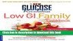 Books The New Glucose Revolution Low Gi Family Cookbook: Raise Food-Smart Kids--100 Fun and