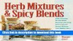 Books Herb Mixtures   Spicy Blends: Ethnic Flavorings, No-Salt Blends, Marinades/Dressings,