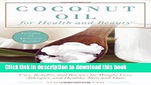 Books Coconut Oil for Health and Beauty: Uses, Benefits, and Recipes for Weight Loss, Allergies,