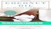 Books Coconut Oil for Health and Beauty: Uses, Benefits, and Recipes for Weight Loss, Allergies,