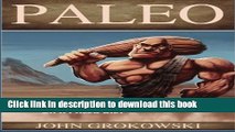 Books Paleo: Workout and Supplement Plan to Gain Weight on a Paleo Diet (Paleo, Crossfit, Muscle