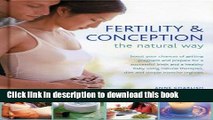 Ebook Fertility   Conception The Natural Way: Boost your chances of getting pregnant and prepare