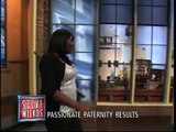 Passionate Paternity Results (The Steve Wilkos Show)