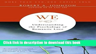 Ebook We: Understanding the Psychology of Romantic Love Full Online