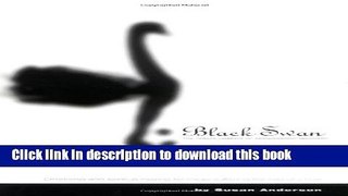 Ebook Black Swan: The Twelve Lessons of Abandonment Recovery Full Download
