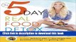 Ebook The 5-Day Real Food Detox: A simple, delicious plan for fast weight loss, banished cravings,