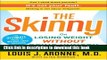 Ebook The Skinny: On Losing Weight Without Being Hungry-The Ultimate Guide to Weight Loss Success