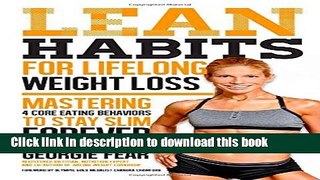 Books Lean Habits for Lifelong Weight Loss: Mastering 4 Core Eating Behaviors to Stay Slim Forever