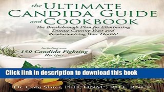 Books The Ultimate Candida Guide and Cookbook Full Online KOMP