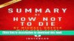 Ebook Summary of How Not To Die: by Michael Greger, M.D. with Gene Stone | Includes Analysis Free