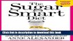 Books The Sugar Smart Diet:Â Stop Cravings and Lose Weight While Still Enjoying the Sweets You