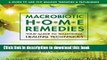 Books Macrobiotic Home Remedies: Your Guide to Traditional Healing Techniques Free Online