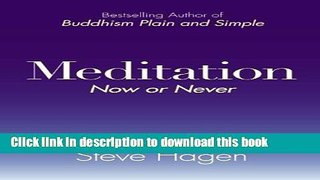 Books Meditation Now or Never Full Online