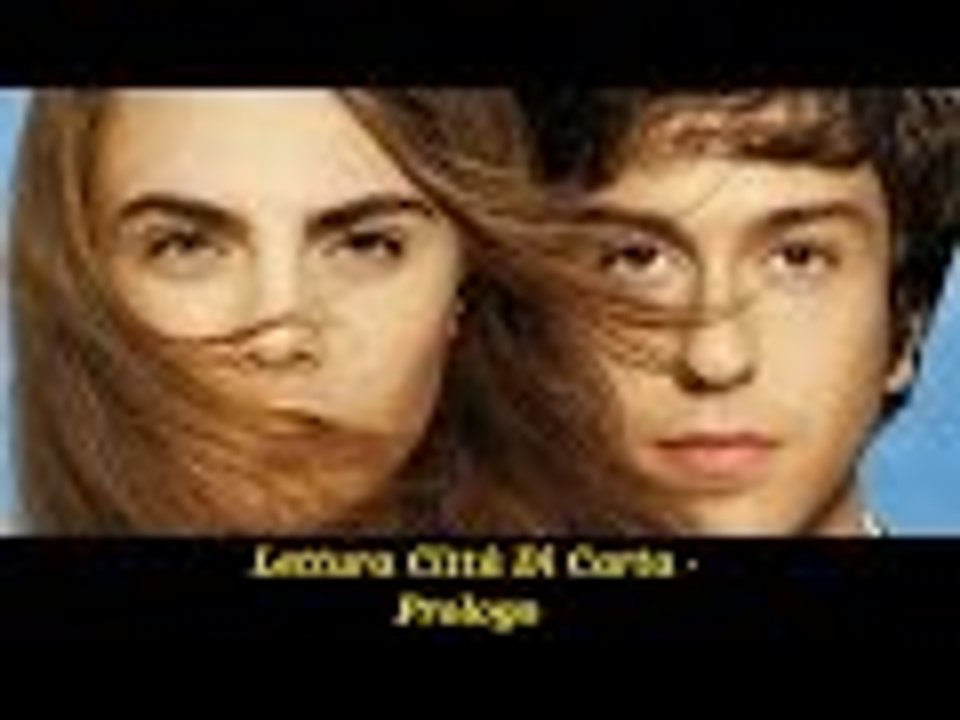 Lettura Città Di Carta - Prologo
