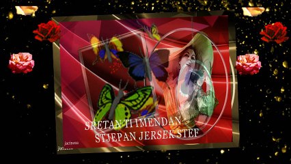 SRETAN TI IMENDAN - STJEPAN JERSEK STEF